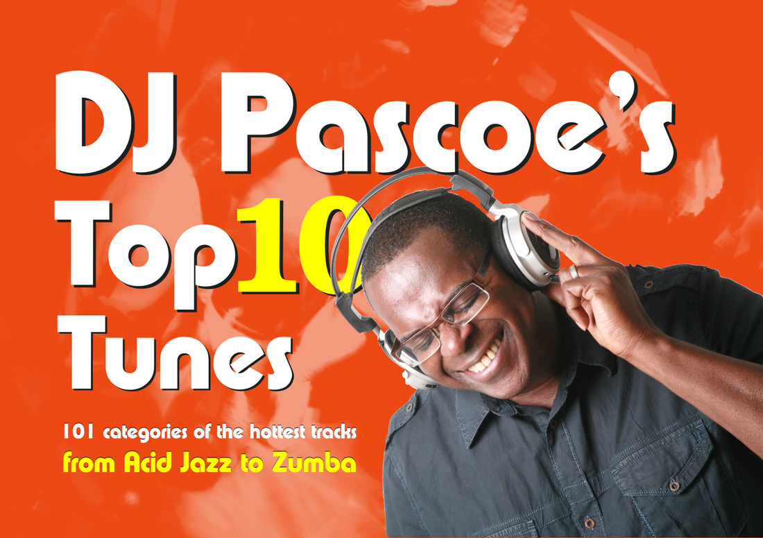 DJ Pascoe's Top 10 Tunes